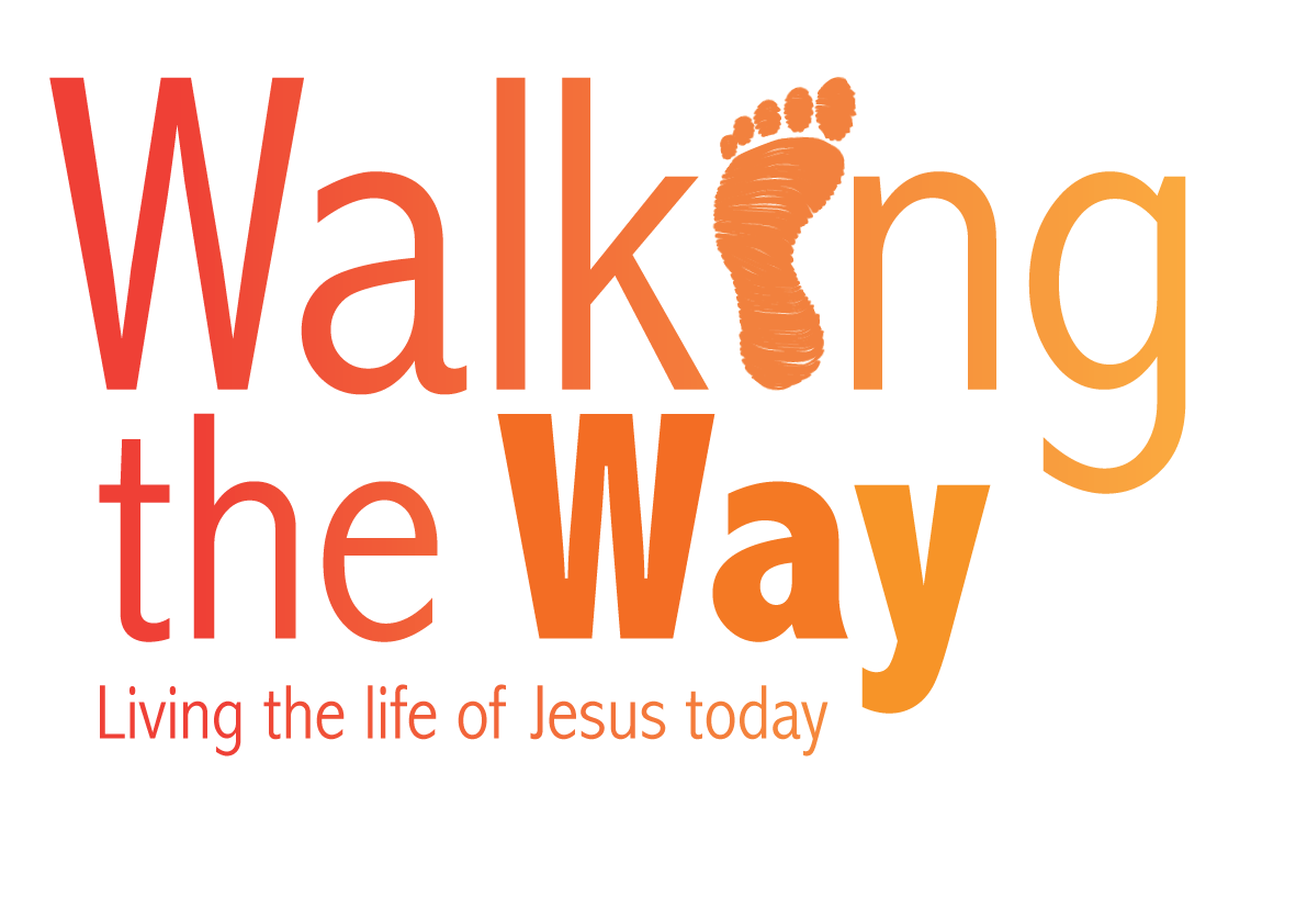 Walking the Way Living the life of Jesus today